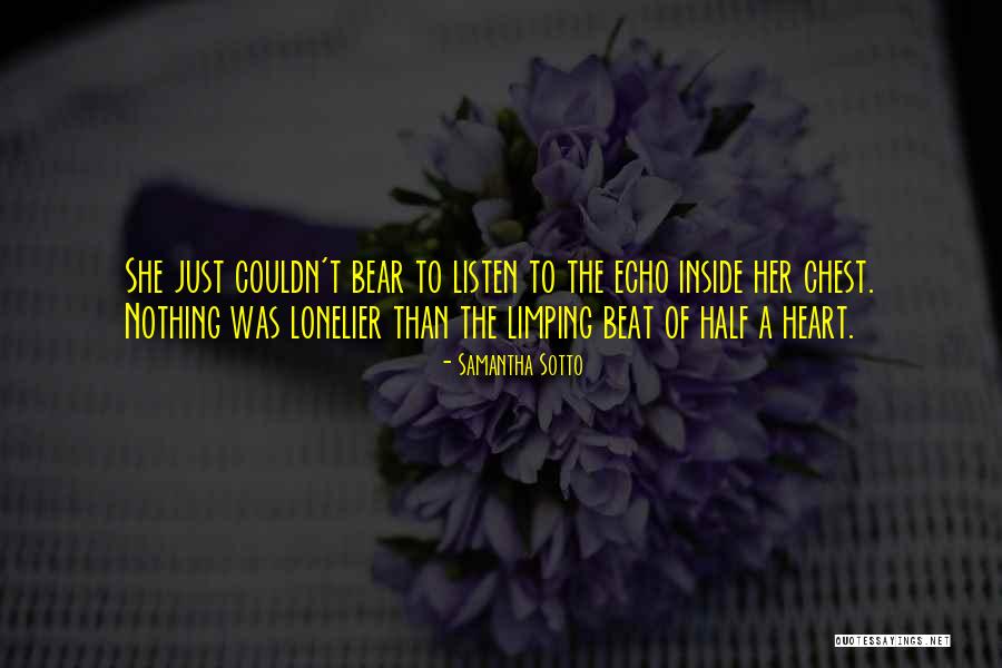 Listen To Her Heart Quotes By Samantha Sotto Listen To Her Heart Quotes By Samantha Sotto
