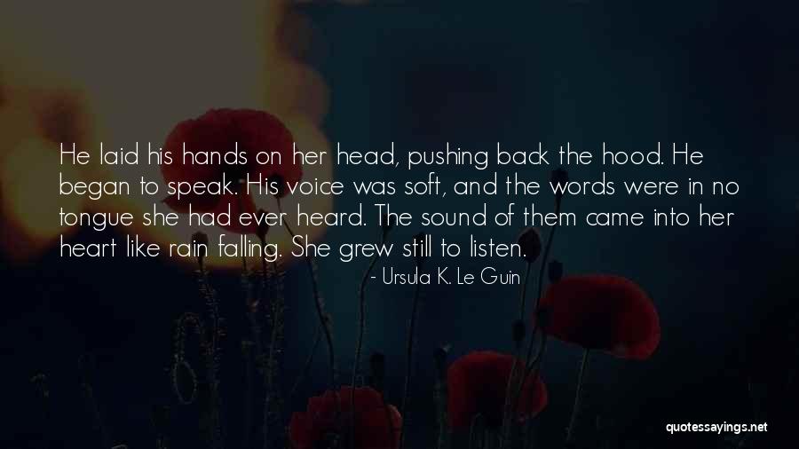 Listen To Her Heart Quotes By Ursula K. Le Guin Listen To Her Heart Quotes By Ursula K. Le Guin
