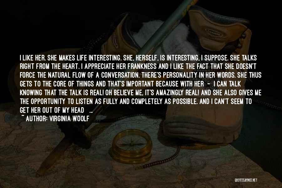 Listen To Her Heart Quotes By Virginia Woolf