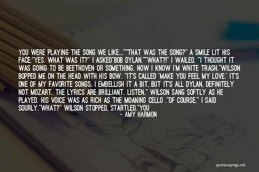 Listen To My Favorite Song Quotes By Amy Harmon Listen To My Favorite Song Quotes By Amy Harmon