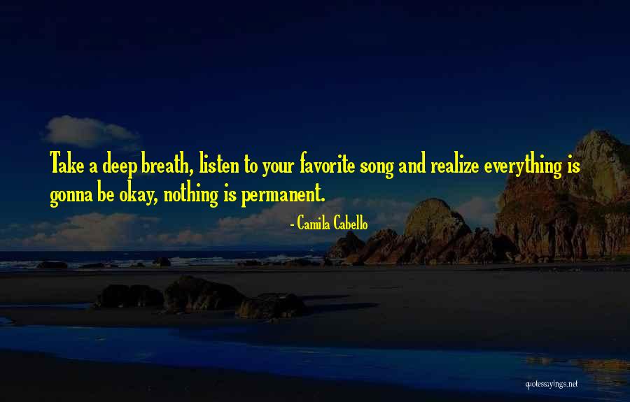 Listen To My Favorite Song Quotes By Camila Cabello Listen To My Favorite Song Quotes By Camila Cabello
