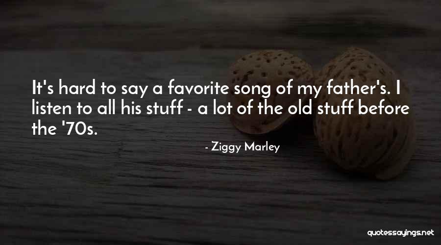 Listen To My Favorite Song Quotes By Ziggy Marley Listen To My Favorite Song Quotes By Ziggy Marley