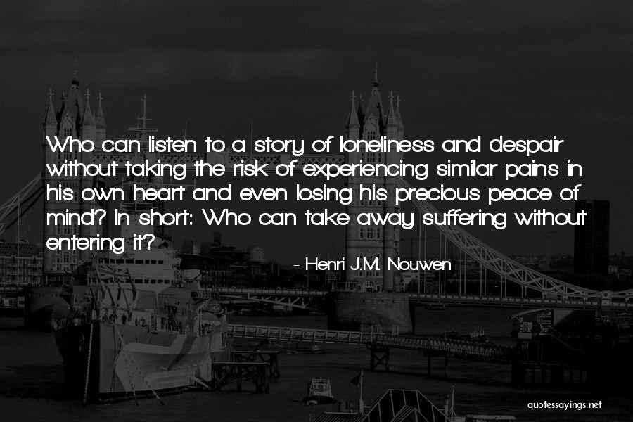 Listen To Quotes By Henri J.M. Nouwen