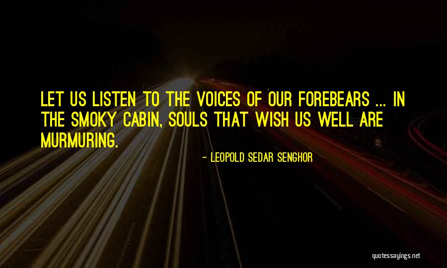 Listen To Quotes By Leopold Sedar Senghor