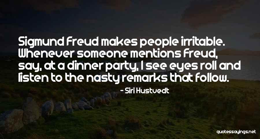 Listen To See Quotes By Siri Hustvedt Listen To See Quotes By Siri Hustvedt