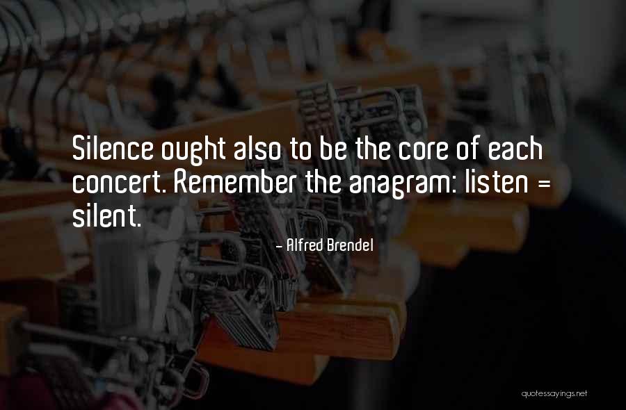 Listen To Silence Quotes By Alfred Brendel Listen To Silence Quotes By Alfred Brendel