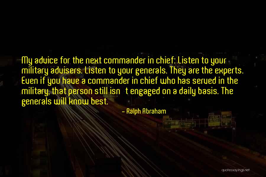 Listen To The Advice Of Others Quotes By Ralph Abraham