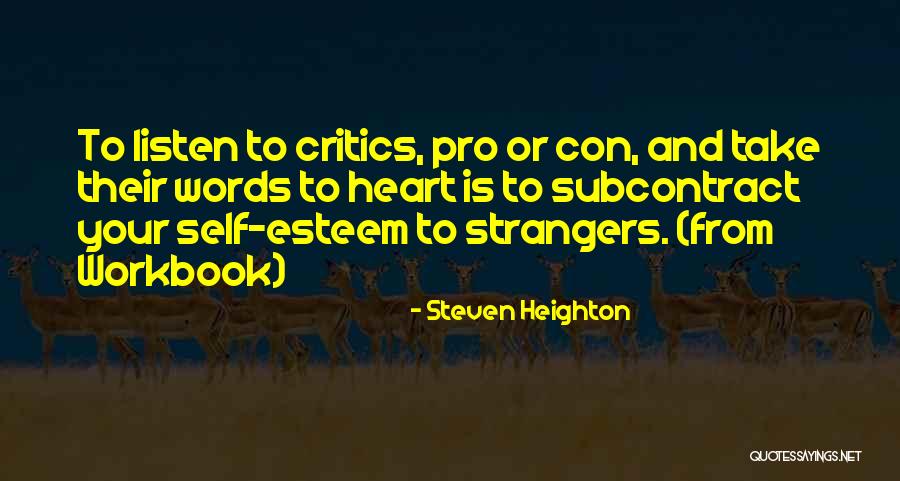 Listen To The Advice Of Others Quotes By Steven Heighton