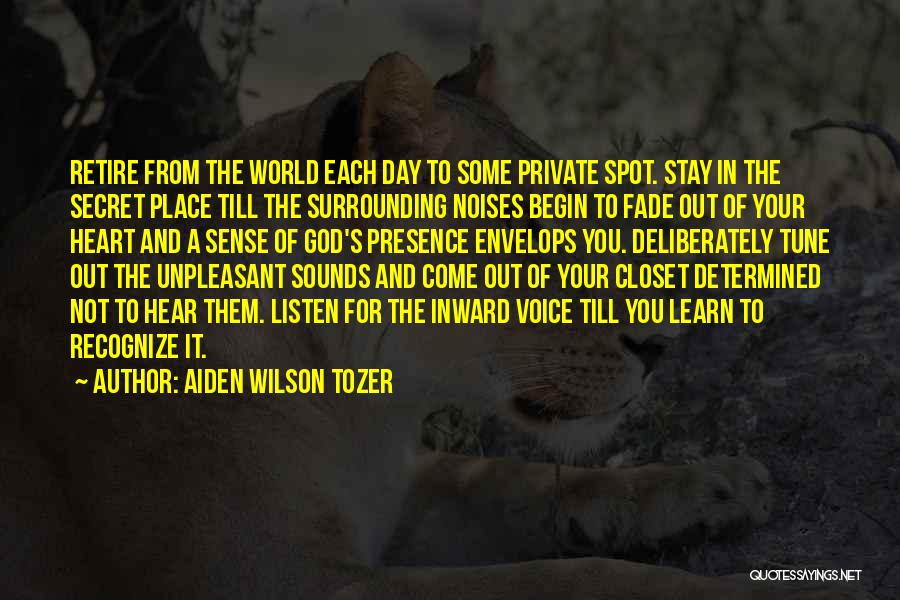 Listen To The Voice Of Your Heart Quotes By Aiden Wilson Tozer