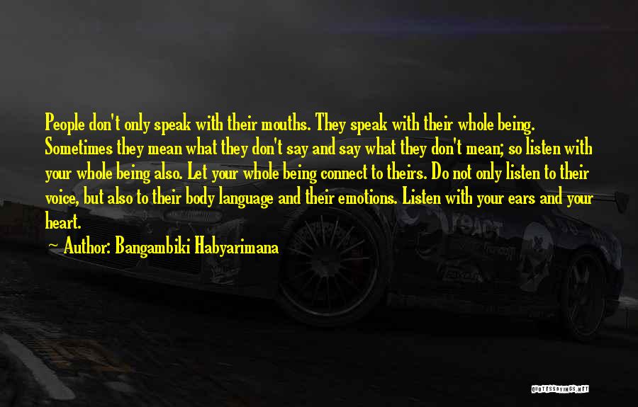 Listen To The Voice Of Your Heart Quotes By Bangambiki Habyarimana