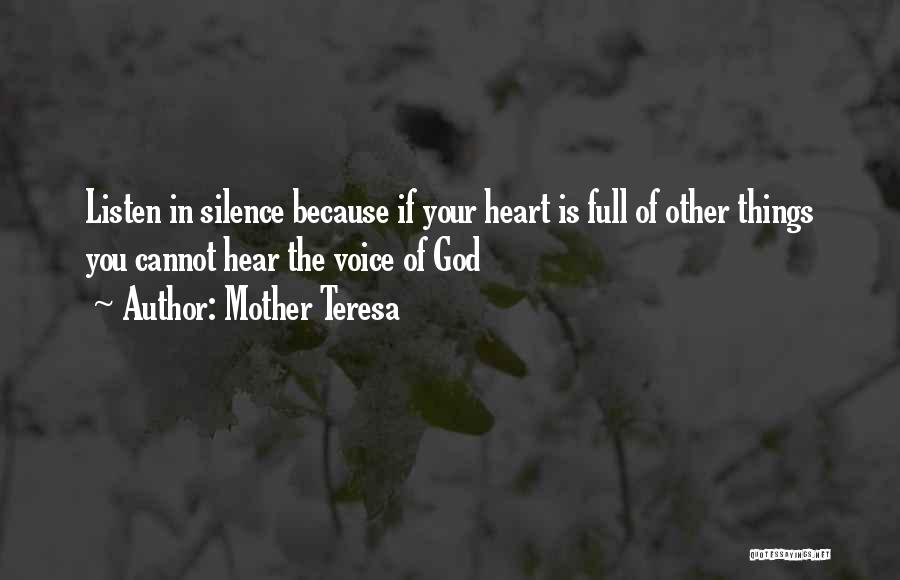 Listen To The Voice Of Your Heart Quotes By Mother Teresa