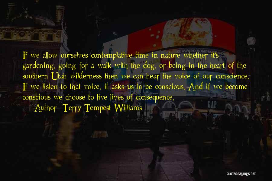 Listen To The Voice Of Your Heart Quotes By Terry Tempest Williams