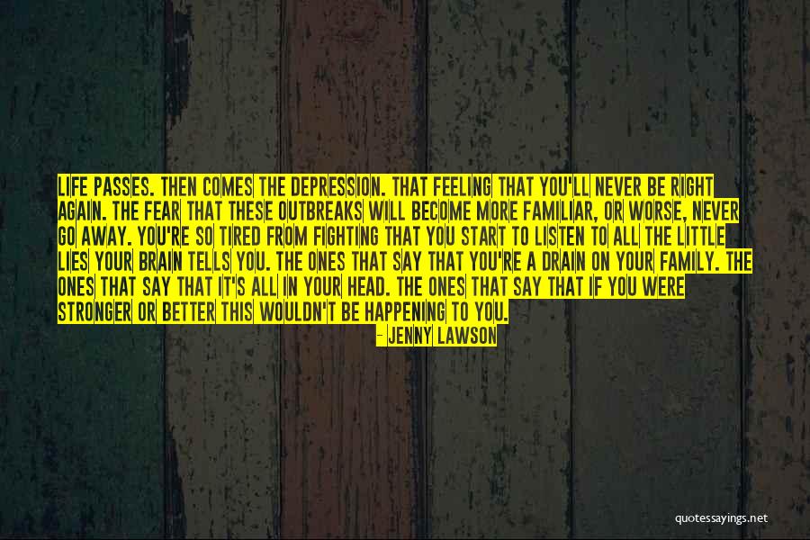 Listen To Your Brain Quotes By Jenny Lawson Listen To Your Brain Quotes By Jenny Lawson