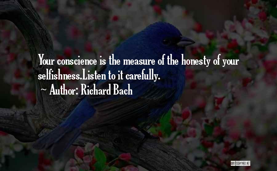 Listen To Your Conscience Quotes By Richard Bach