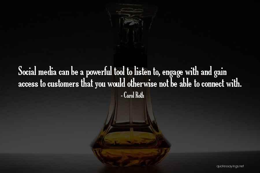 Listen To Your Customers Quotes By Carol Roth Listen To Your Customers Quotes By Carol Roth