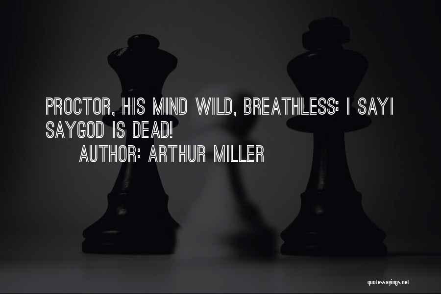 Listen To Your Elder's Advice Quotes By Arthur Miller