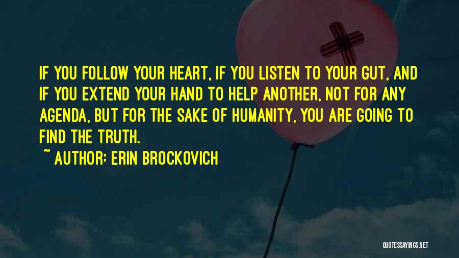 Listen To Your Gut Quotes By Erin Brockovich