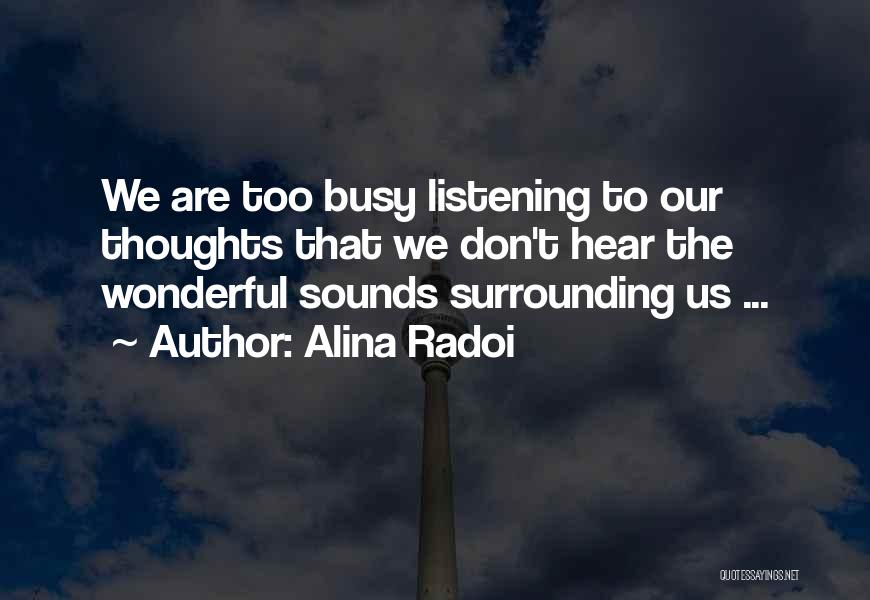 Listen To Your Heart Inspirational Quotes By Alina Radoi
