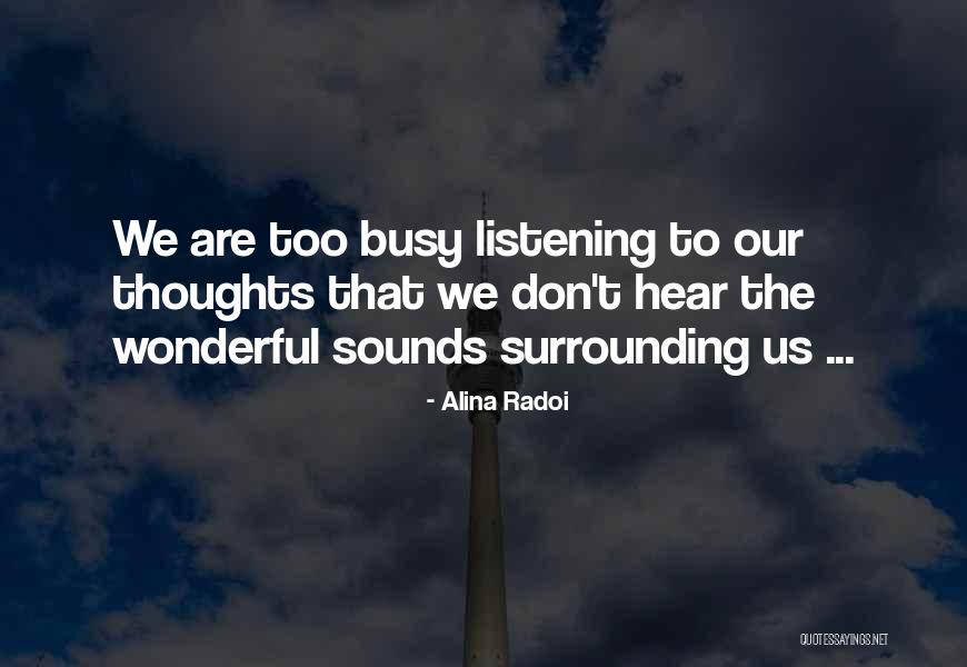 Listen To Your Heart Inspirational Quotes By Alina Radoi