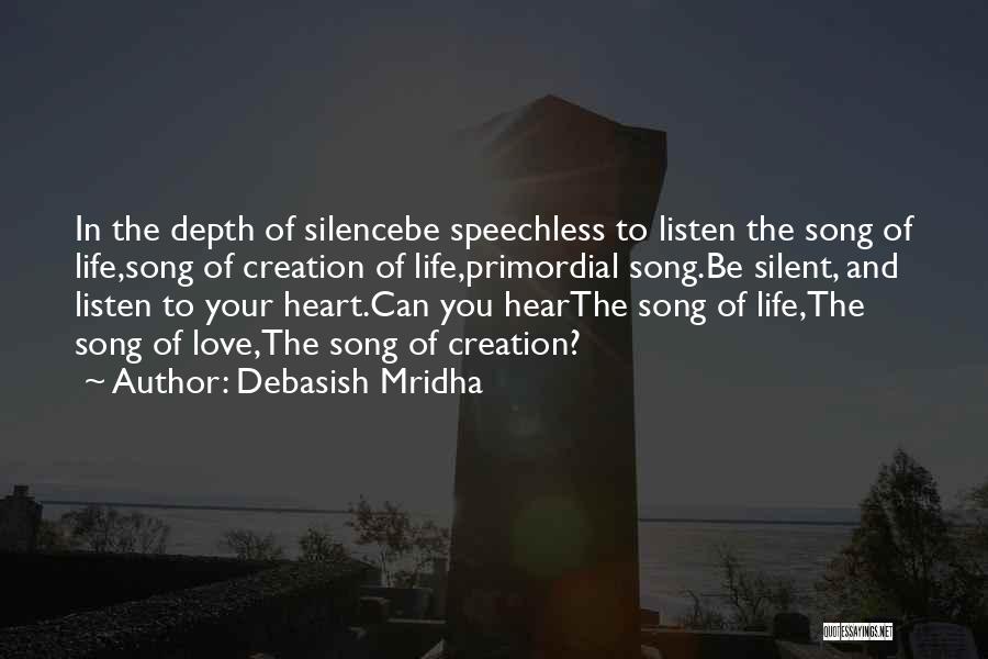 Listen To Your Heart Inspirational Quotes By Debasish Mridha