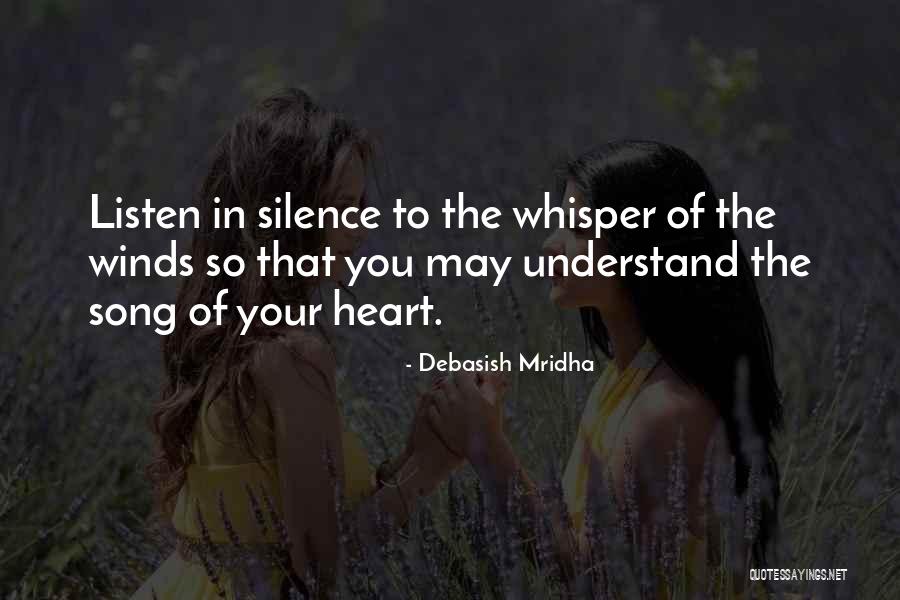 Listen To Your Heart Inspirational Quotes By Debasish Mridha