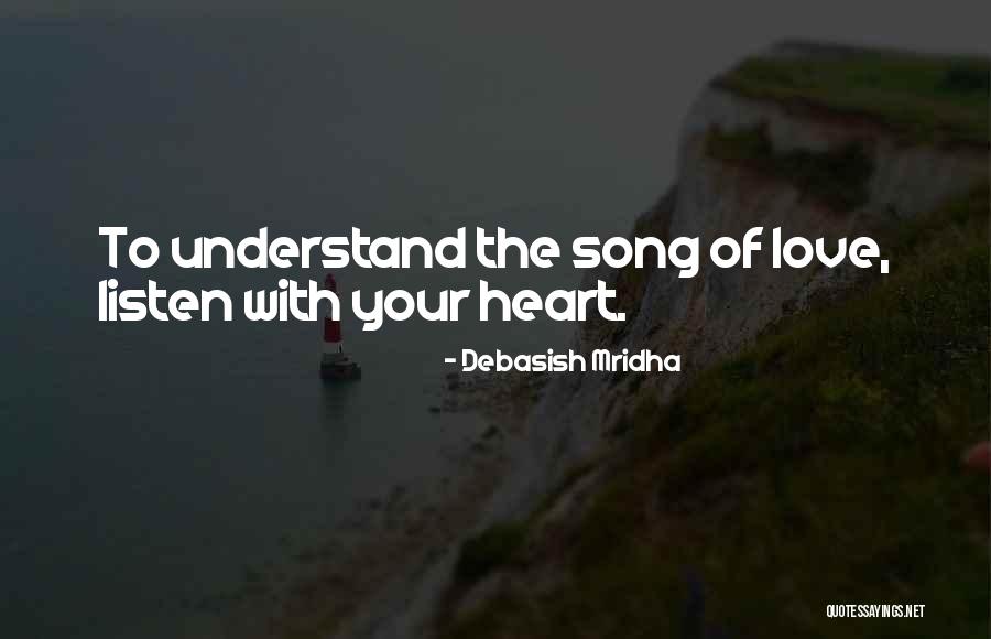 Listen To Your Heart Inspirational Quotes By Debasish Mridha