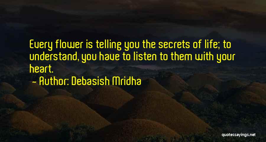 Listen To Your Heart Love Quotes By Debasish Mridha