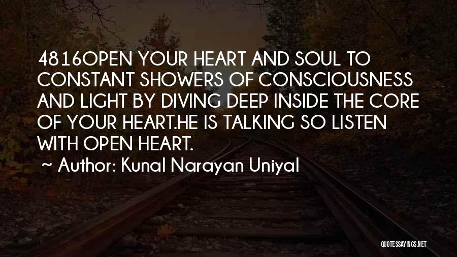 Listen To Your Heart Quotes By Kunal Narayan Uniyal