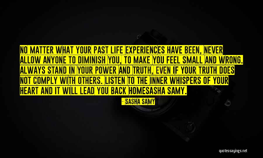 Listen To Your Heart Quotes By Sasha Samy