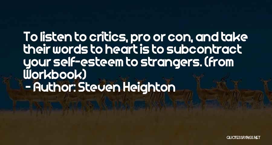 Listen To Your Heart Quotes By Steven Heighton
