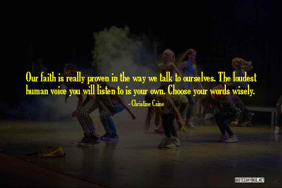 Listen To Your Own Voice Quotes By Christine Caine Listen To Your Own Voice Quotes By Christine Caine