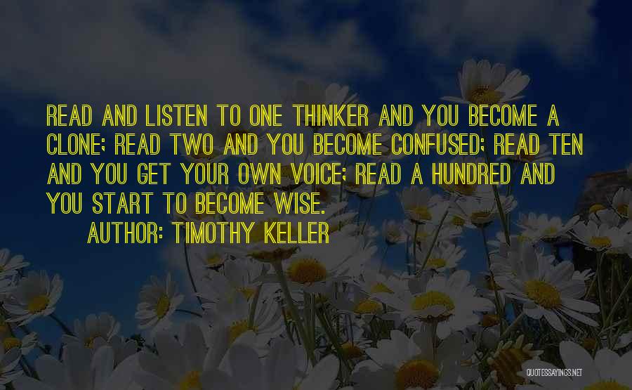 Listen To Your Own Voice Quotes By Timothy Keller