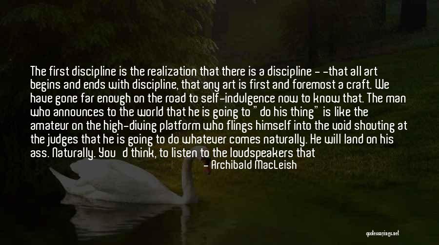 Listen To Your Quotes By Archibald MacLeish Listen To Your Quotes By Archibald MacLeish