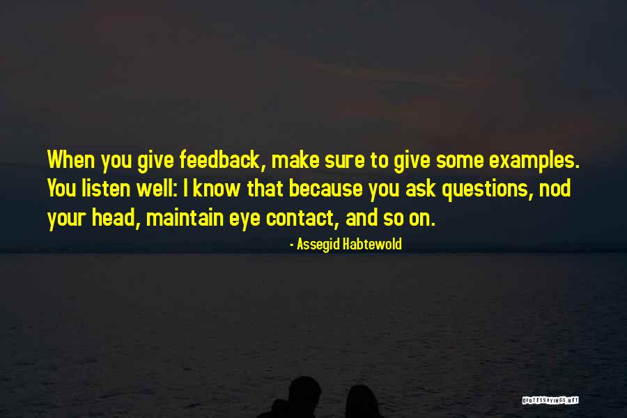 Listen To Your Quotes By Assegid Habtewold Listen To Your Quotes By Assegid Habtewold