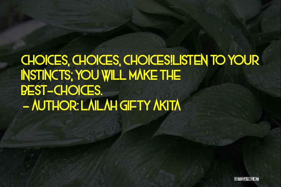 Listen To Your Quotes By Lailah Gifty Akita