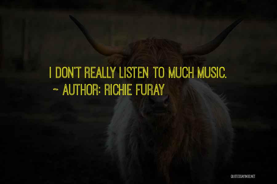 Listen To Yourself Not Others Quotes By Richie Furay