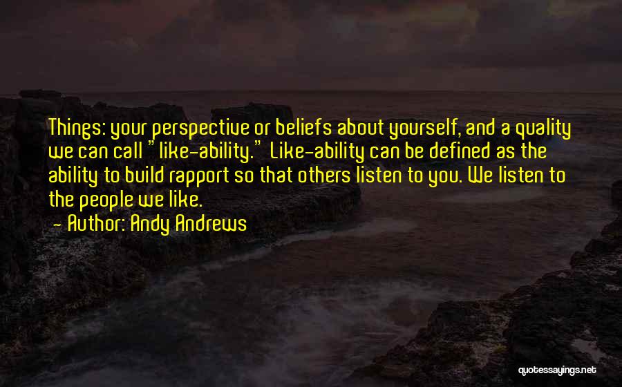 Listen To Yourself Quotes By Andy Andrews