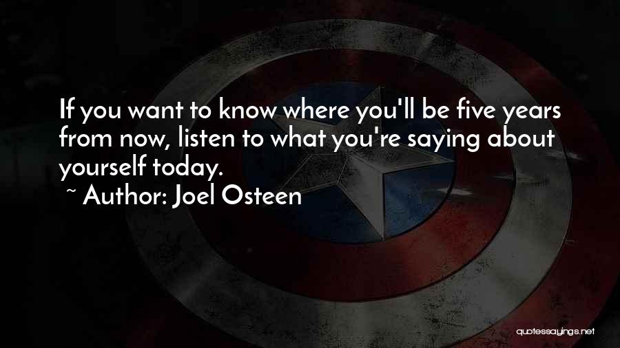 Listen To Yourself Quotes By Joel Osteen