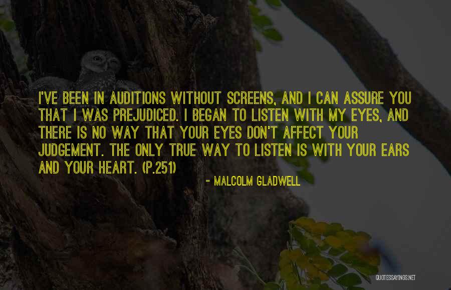 Listen With Your Heart Quotes By Malcolm Gladwell Listen With Your Heart Quotes By Malcolm Gladwell