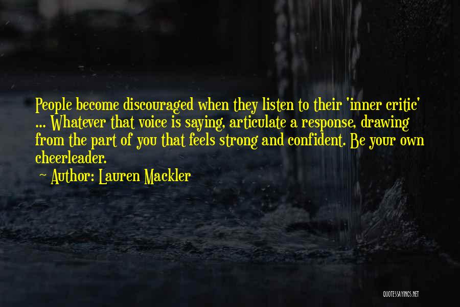 Listen Your Inner Voice Quotes By Lauren Mackler