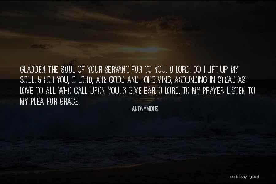 Listen Your Soul Quotes By Anonymous