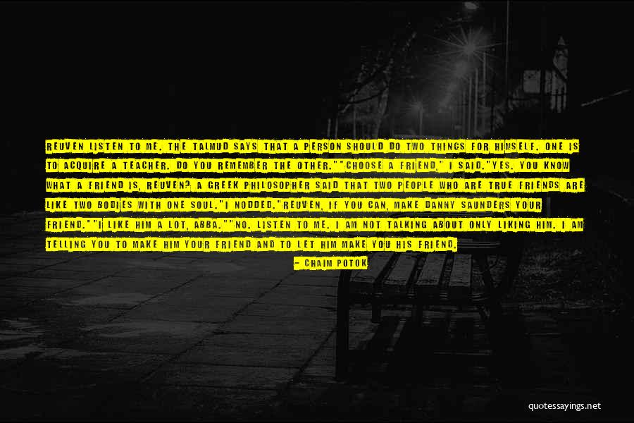Listen Your Soul Quotes By Chaim Potok Listen Your Soul Quotes By Chaim Potok