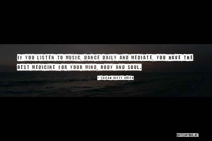 Listen Your Soul Quotes By Lailah Gifty Akita Listen Your Soul Quotes By Lailah Gifty Akita