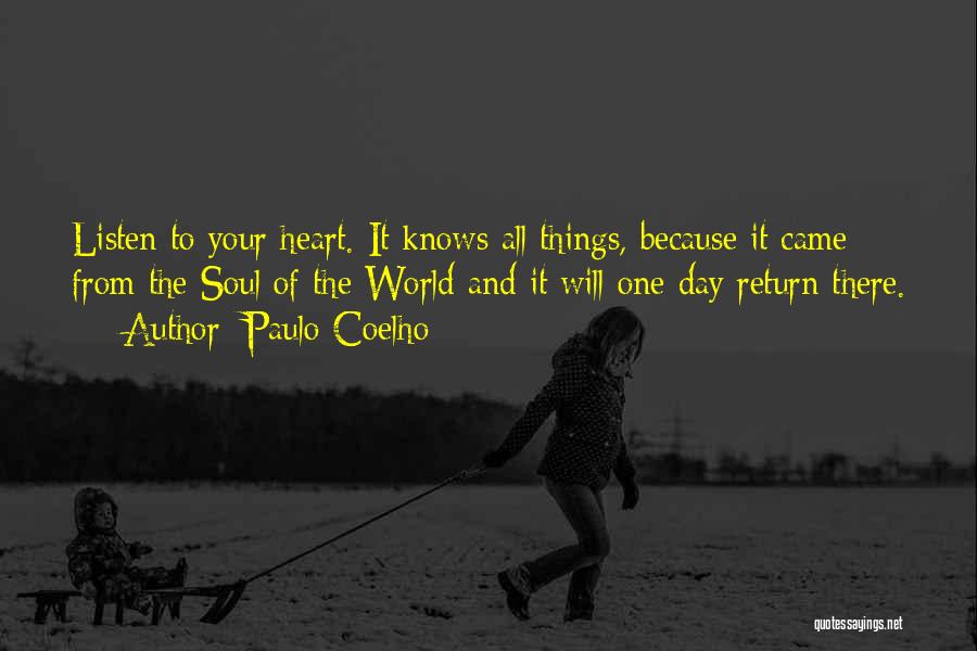 Listen Your Soul Quotes By Paulo Coelho