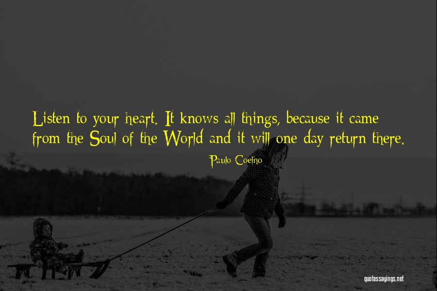 Listen Your Soul Quotes By Paulo Coelho