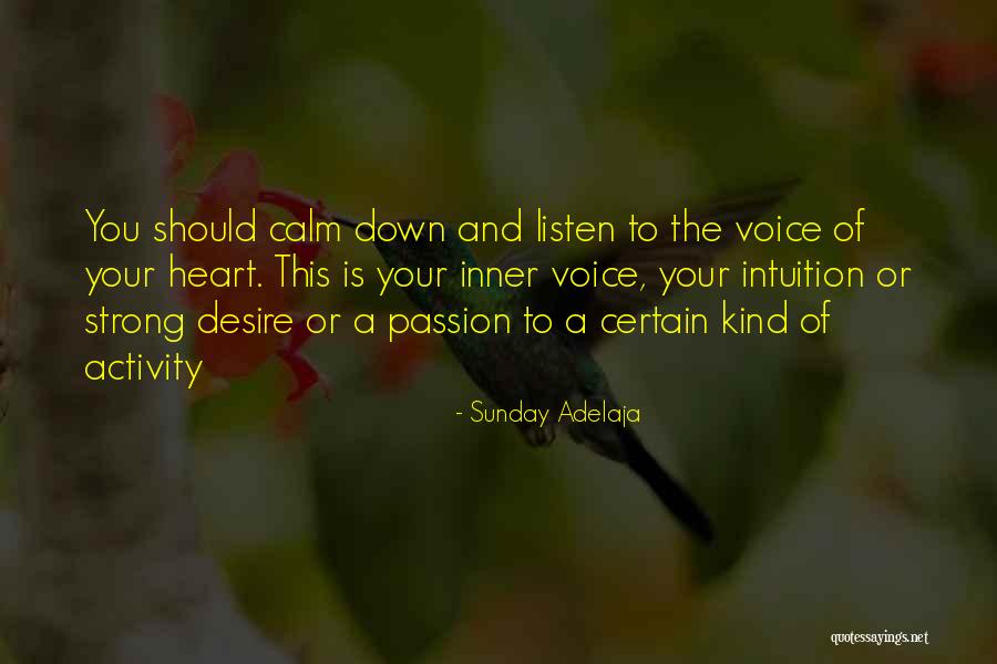 Listen Your Soul Quotes By Sunday Adelaja