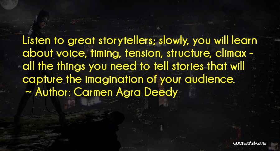 Listen Your Voice Quotes By Carmen Agra Deedy