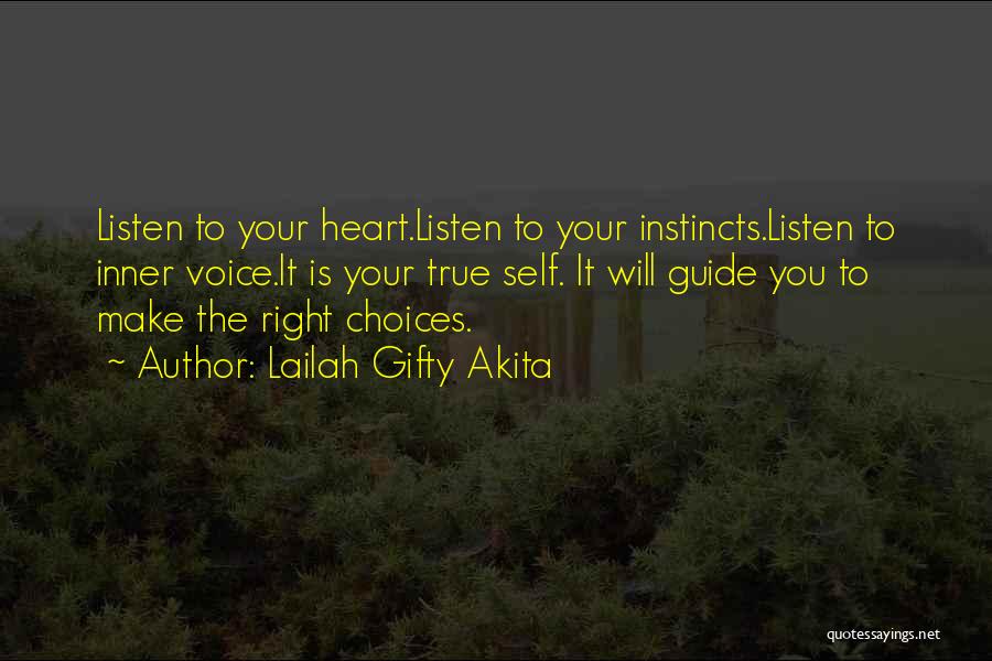 Listen Your Voice Quotes By Lailah Gifty Akita