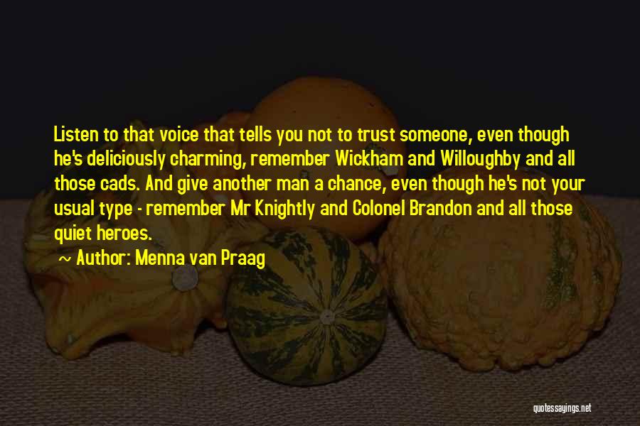 Listen Your Voice Quotes By Menna Van Praag