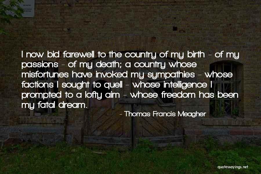 Listenable Record Quotes By Thomas Francis Meagher Listenable Record Quotes By Thomas Francis Meagher
